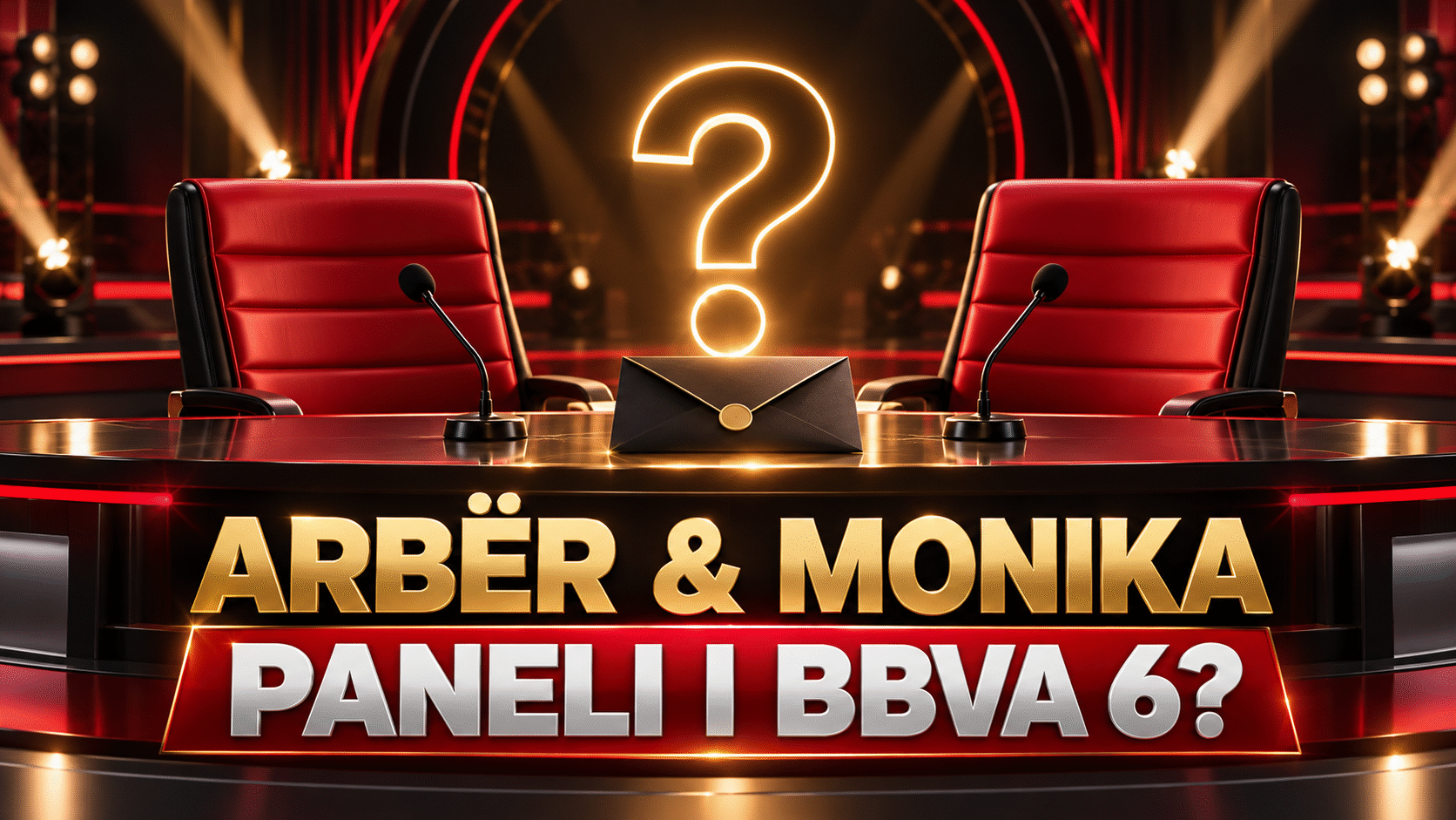 ARBËR HAJDARI AND MONIKA KRYEMADHI HEADING TO BBVA 6? Selin’s mention reignites the panel question—but confirms nothing
